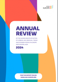 Annual review of the human rights situation of lesbian, gay, bisexual, trans and intersex people in Europe and Central Asia