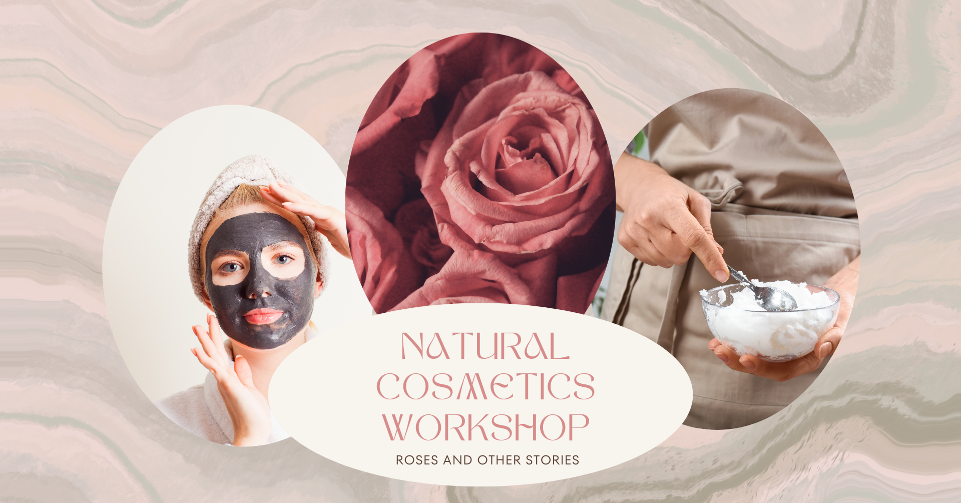 Natural Cosmetics Workshop – Roses and Other Stories